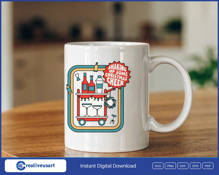 Shaking Up Some Christmas Cheer bar cart SVG design on a white coffee mug