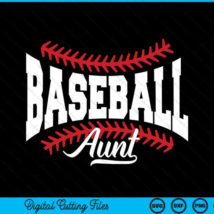 Baseball Aunt SVG PNG Cutting Printable Files