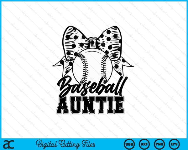 Baseball auntie game day Mother's Day SVG cut file