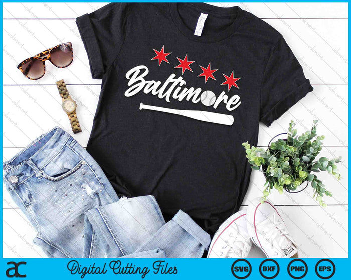 Baseball Baltimore Lover Cute Baltimore Baseball Bat American SVG PNG Digital Cutting Files