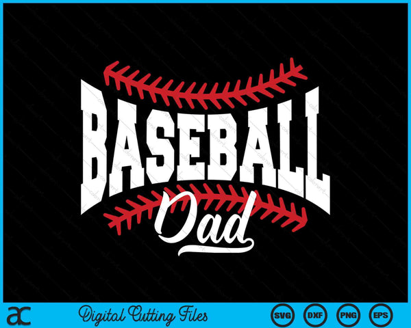 Baseball Dad SVG PNG Cutting Printable Files