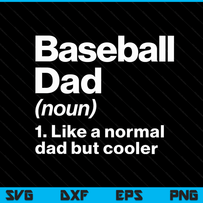 Honkbal papa definitie grappige & brutale sport SVG PNG digitale afdrukbare bestanden