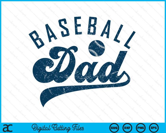 Baseball Dad Gifts Daddy Father's Day SVG PNG Digital Printable Files