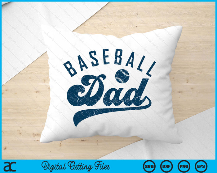 Baseball Dad Gifts Daddy Father's Day SVG PNG Digital Printable Files