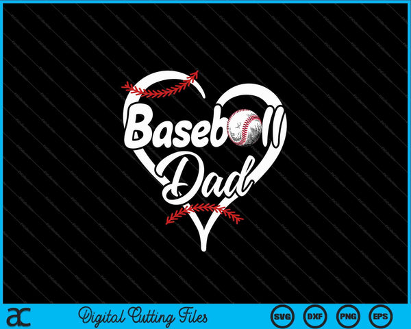 Béisbol papá corazón orgulloso SVG PNG cortando archivos imprimibles