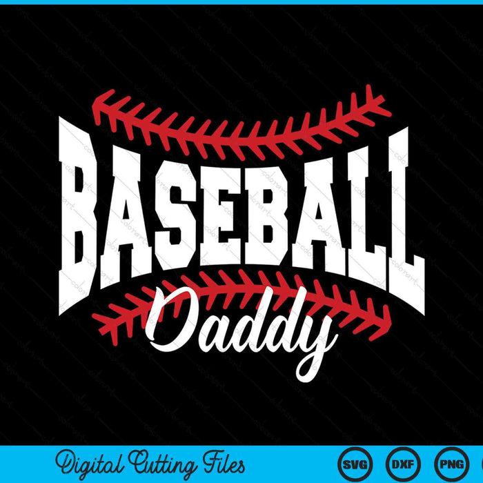 Baseball Daddy SVG PNG Cutting Printable Files