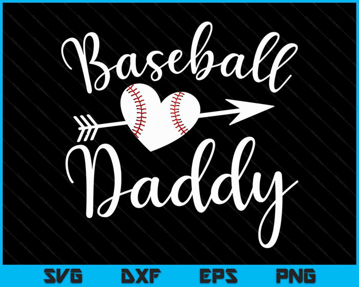 Baseball Daddy SVG PNG Digital Cutting Files