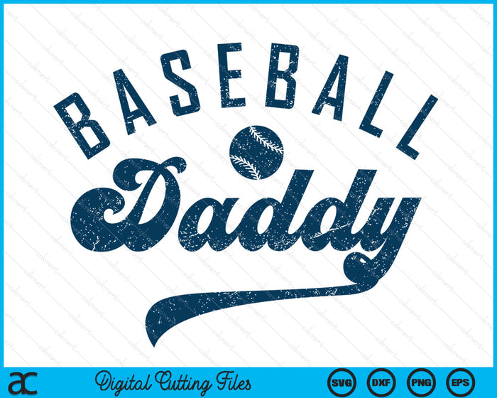 Baseball Daddy Gifts Daddy Father's Day SVG PNG Digital Printable Files
