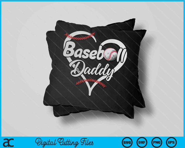 Baseball Daddy Heart Proud SVG PNG Cutting Printable Files