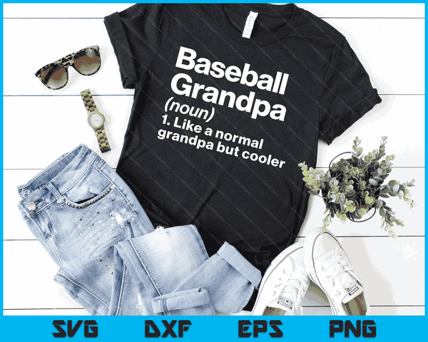 Baseball Grandpa Definition Funny & Sassy Sports SVG PNG Digital Printable Files