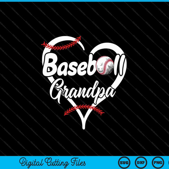 Baseball Grandpa Heart Proud SVG PNG Cutting Printable Files