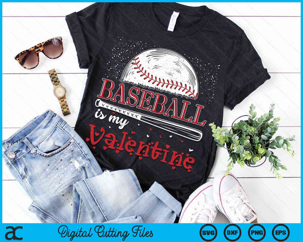 Baseball Is My Valentine Happy Valentine's Day SVG PNG Digital Cutting Files