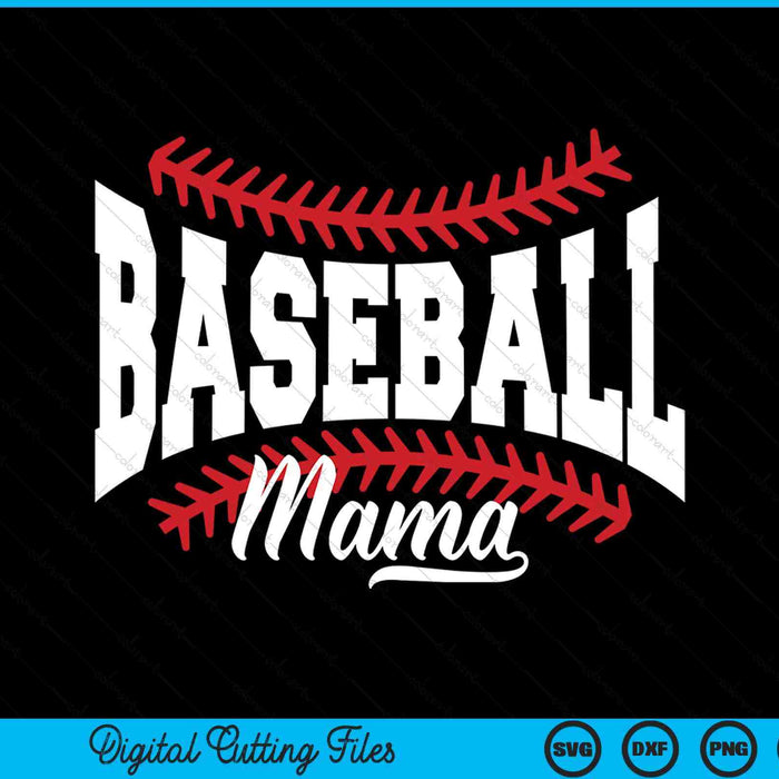 Baseball Mama SVG PNG Cutting Printable Files