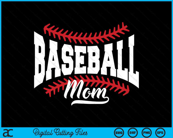 Baseball Mom SVG PNG Cutting Printable Files