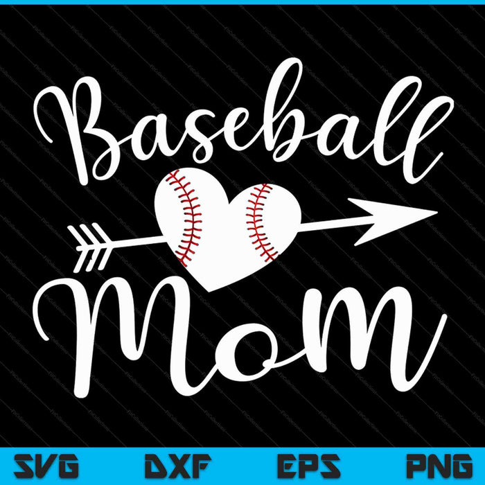 Baseball Mom SVG PNG Digital Cutting Files