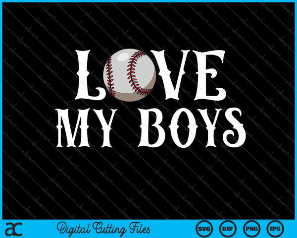 Baseball Mom I Love My Boys SVG PNG Digital Cutting Files
