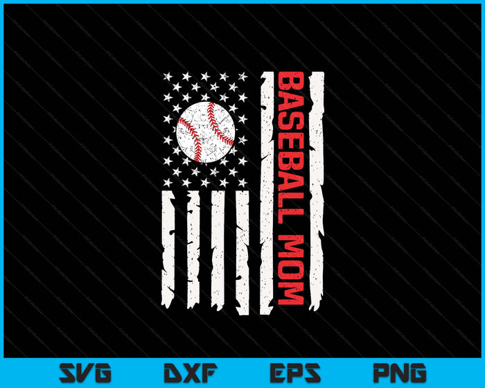 Baseball Mom USA American Flag Patriotic Mom 4th of July SVG PNG Digital Printable Files