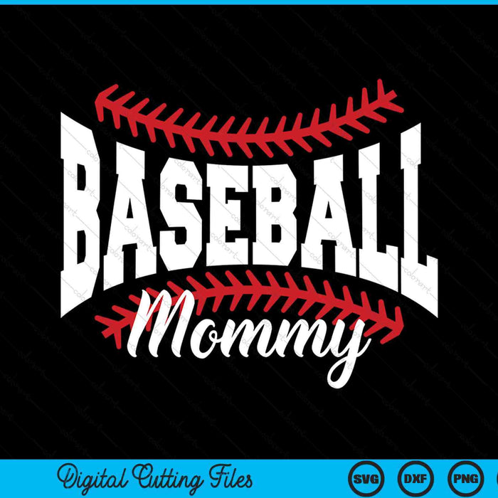 Baseball Mommy SVG PNG Cutting Printable Files