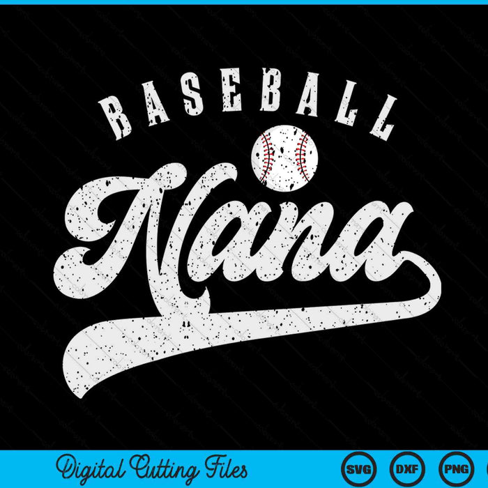 Baseball nana SVG cut file