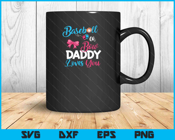 Honkbal Ok Bow Daddy Loves You SVG PNG digitale snijbestanden