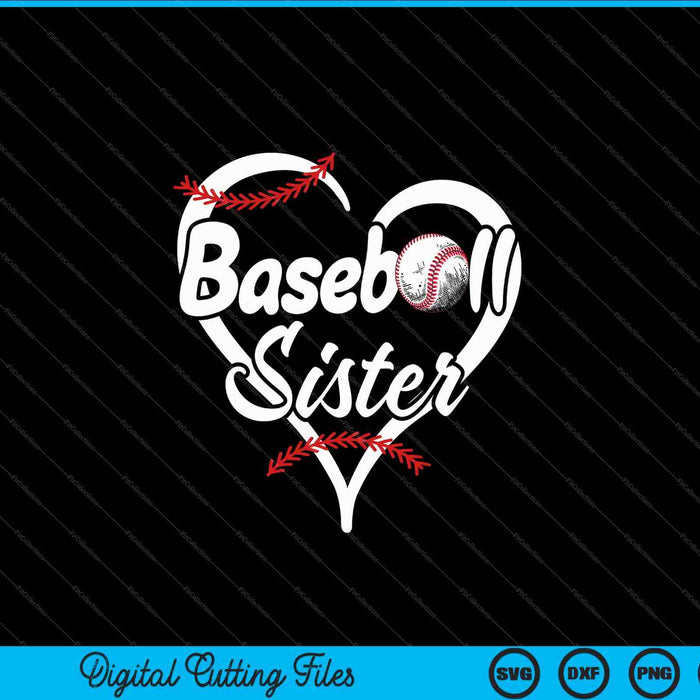 Baseball Sister Heart Proud Baseball SVG PNG Cutting Printable Files