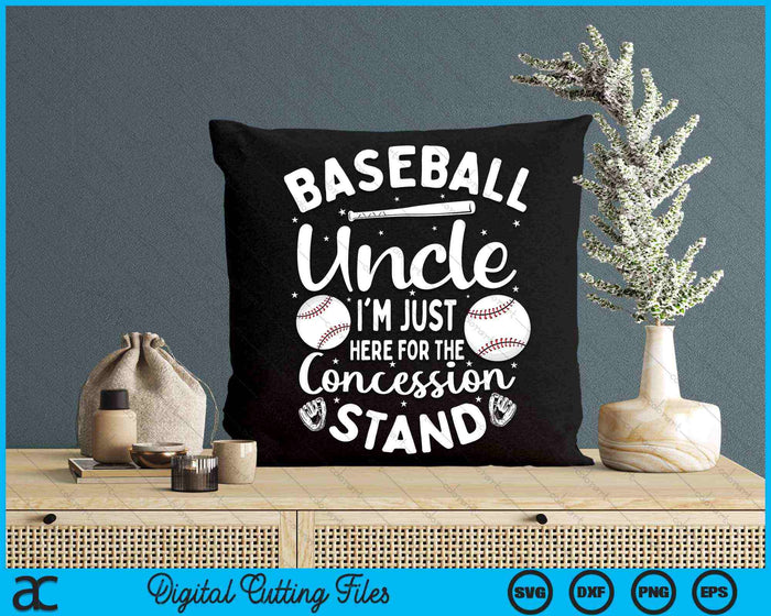 Baseball Uncle I'm Just Here For The Concession Stand SVG PNG Digital Cutting Files