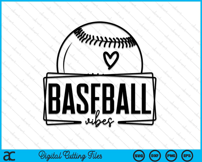 Baseball Vibes Game Day Sports SVG PNG Digital Printable Files