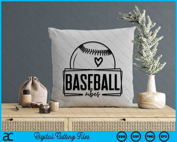 Baseball Vibes Game Day Sports SVG PNG Digital Printable Files