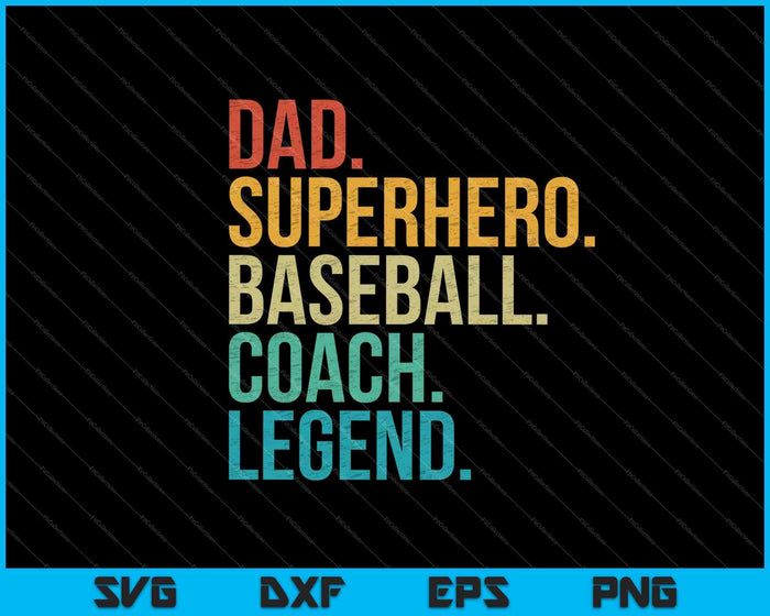 Baseball Coach Dad SVG PNG Cutting Printable Files