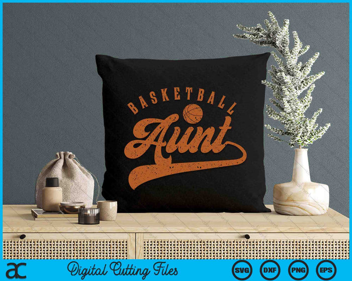 Basketball Aunt SVG PNG Digital Cutting Files