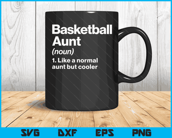 Basketbal tante definitie grappige & brutale sport SVG PNG digitale afdrukbare bestanden