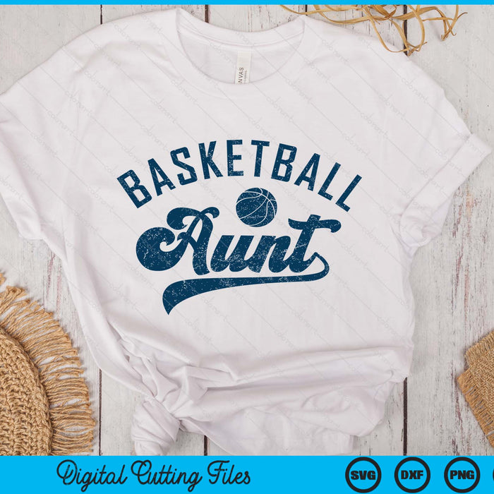 Basketball Aunt SVG PNG Digital Printable Files