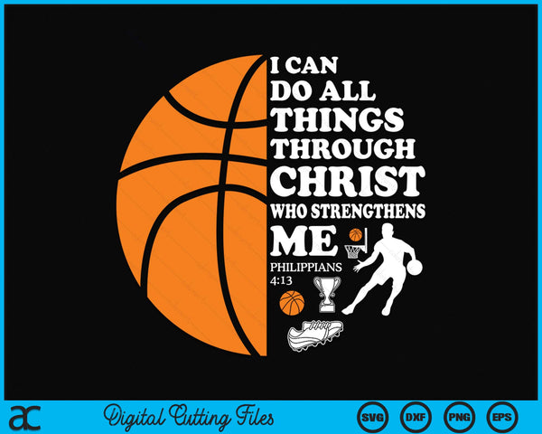 Basketball Bible Verse Christian Sayings Philippians 4:13 Case SVG PNG Digital Cutting Files