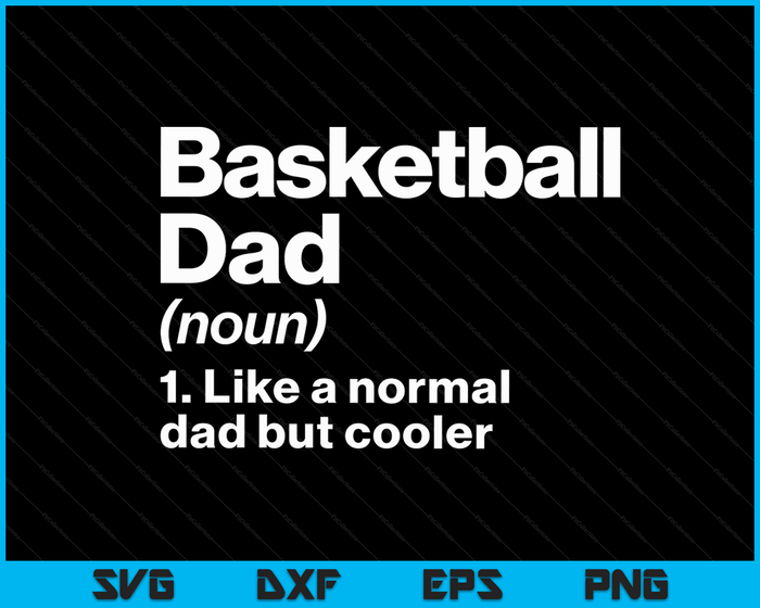 Basketbal papa definitie grappige & brutale sport SVG PNG digitale afdrukbare bestanden