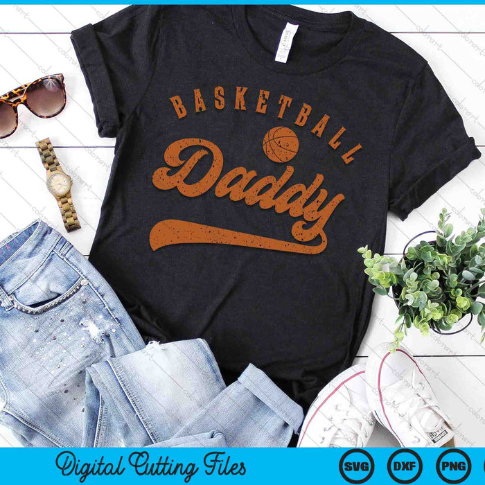 Basketball Daddy SVG PNG Digital Cutting Files