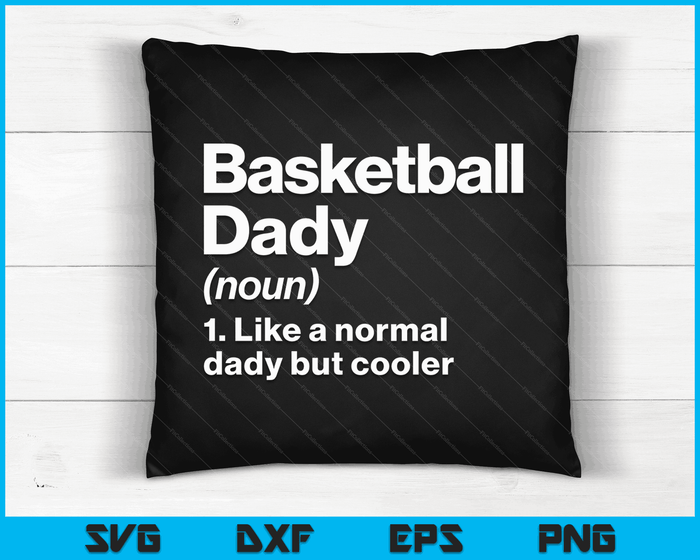 Basketbal Dady definitie grappige & brutale sport SVG PNG digitale afdrukbare bestanden