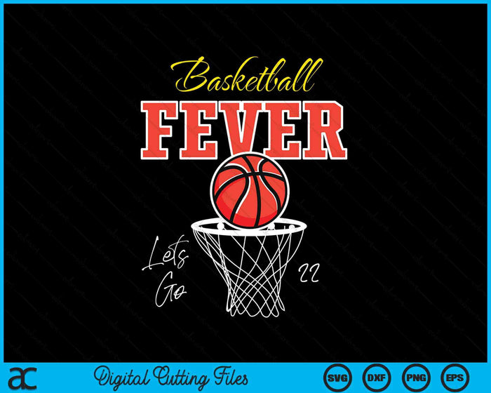 Basketball Fever Women's Basketball SVG PNG Digital Cutting File