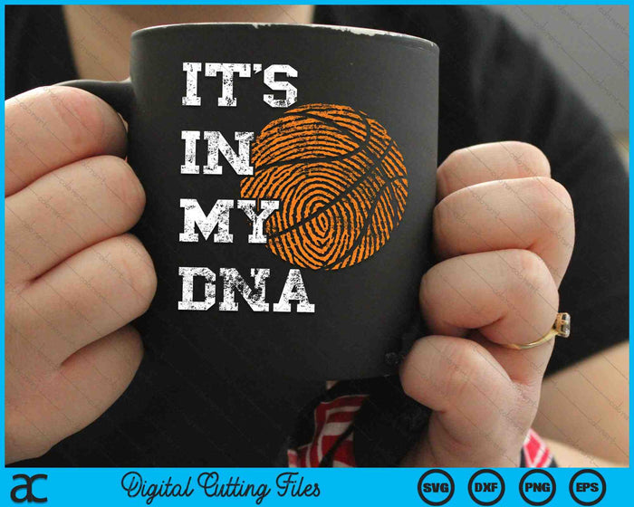 Basketball It's In My DNA Fingerprint SVG PNG Digital Cutting Files