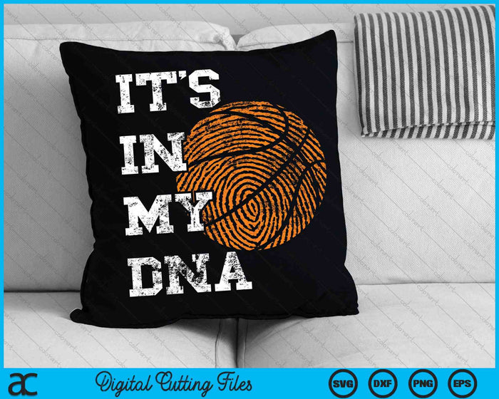 Basketball It's In My DNA Fingerprint SVG PNG Digital Cutting Files