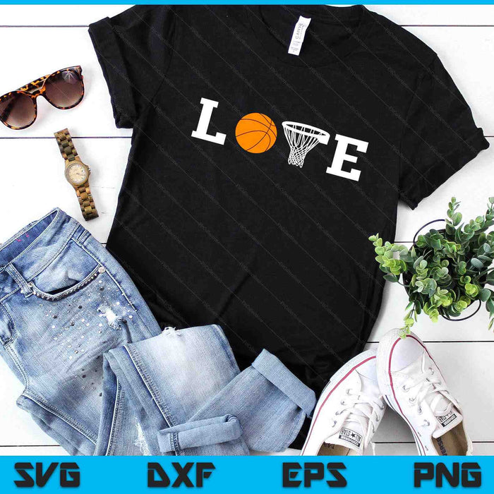 Basketball Love Bball Basket Basketball Play Basketball SVG PNG Digital Printable Files