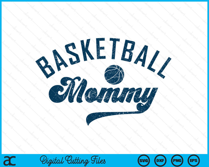 Basketball Mommy Gifts Mother's Day SVG PNG Digital Printable Files