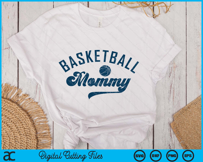 Basketball Mommy Gifts Mother's Day SVG PNG Digital Printable Files
