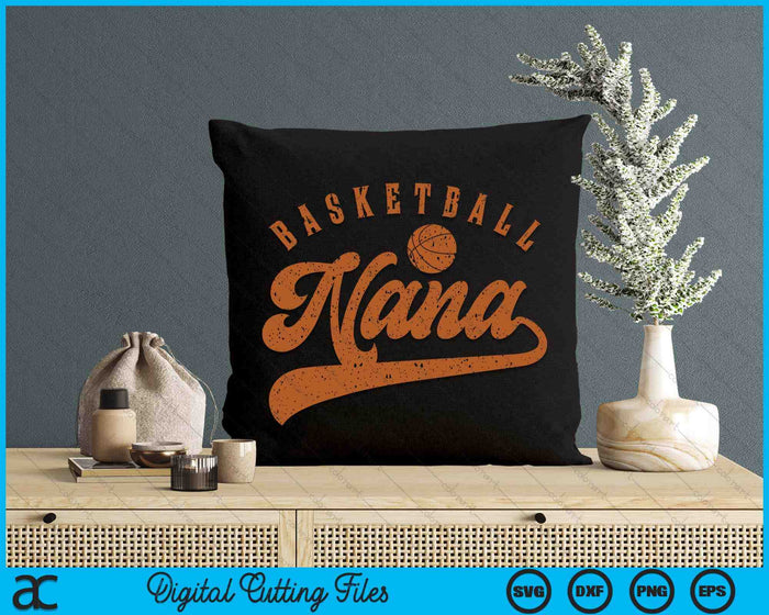 Basketball Nana SVG PNG Digital Cutting Files