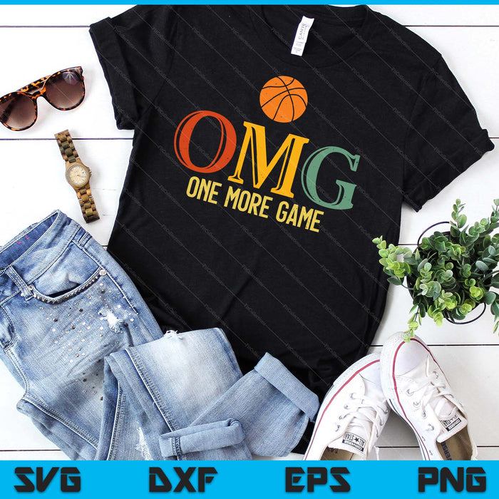 Basketball OMG One More Game Basketball Sports Men Women SVG PNG Digital Cutting Files