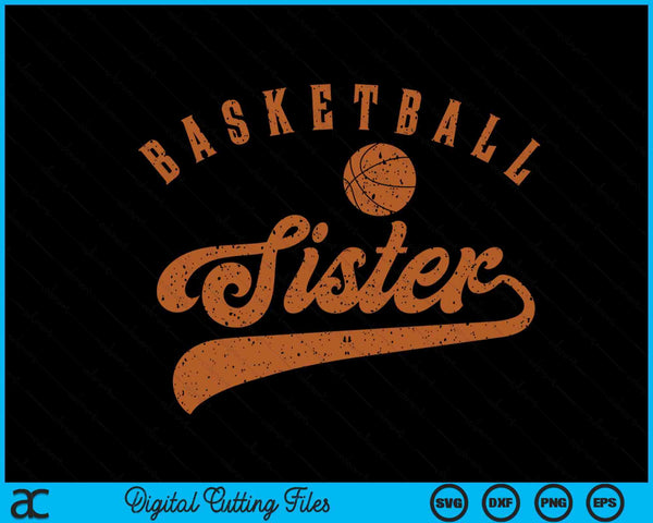 Basketball Sister SVG PNG Digital Cutting Files