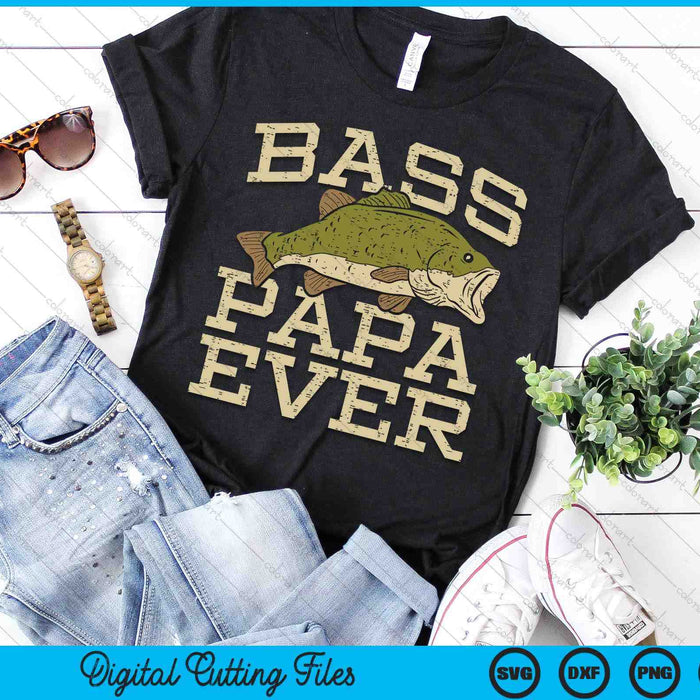 Bass Papa Ever Fishing Fish Fathers Day Gift SVG PNG Digital Cutting Files