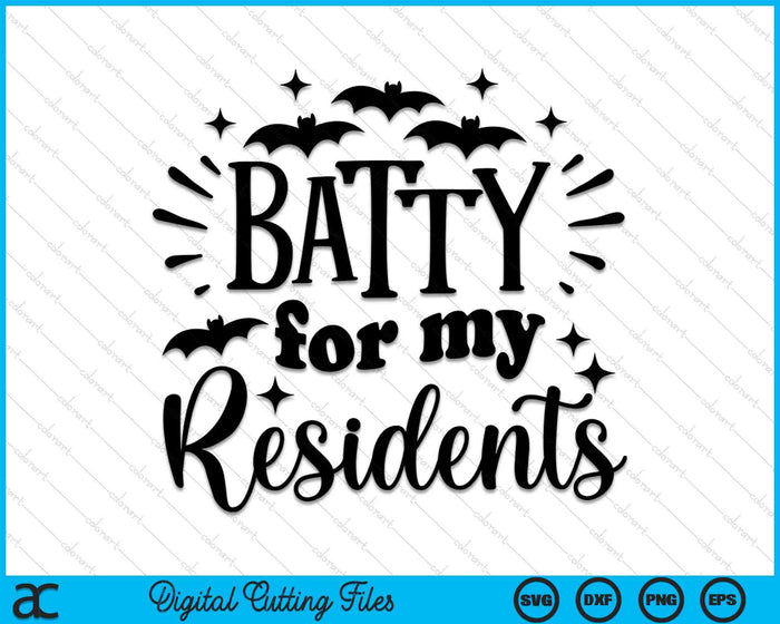 Batty para mis residentes hogar de ancianos Halloween signo SVG PNG archivos de corte digital