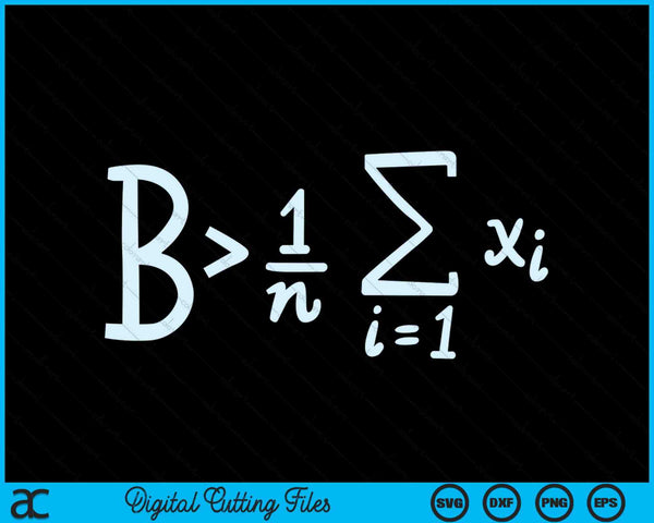 Be greater than average math SVG cut file