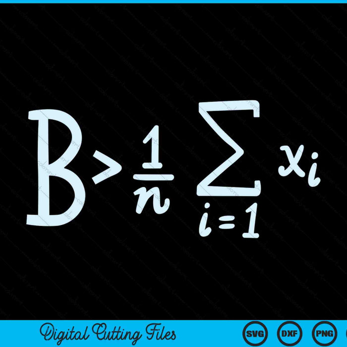 Be greater than average math SVG cut file