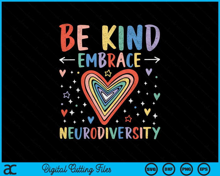 Be Kind Embrace Neurodiversity Heart ADHD Autism Awareness SVG PNG Printable Files